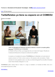 TwitteRelatos ya tiene su espacio en el COMEDU