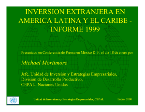 INVERSION EXTRANJERA EN AMERICA LATINA Y EL CARIBE - INFORME 1999 Michael Mortimore