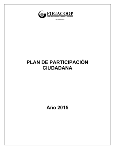Descargars el plan PLAN DE PARTICIPACIÓN CIUDADANA - Año 2015 Tipo de archivo: pdf Tamaño: 224.6 kB