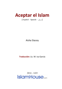 Aceptar el Islam  Aisha Stacey Traducción: