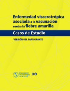 Enfermedad viscerotrópica asociada a la vacunación contra la fiebre amarilla: Casos de estudio