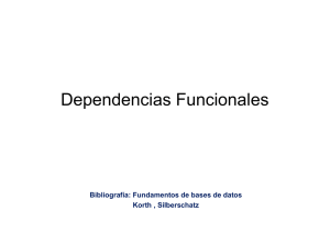 www.dsi.fceia.unr.edu.ar/downloads/base_de_datos/Dependencias%20Funcionales.pdf