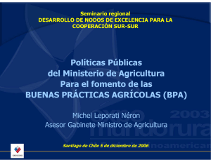 Políticas públicas del Ministerio de Agricultura para el fomento de las Buenas Prácticas Agrícolas BPA
