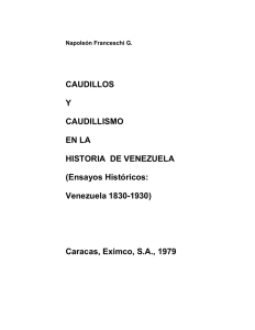 CAUDILLOS Y CAUDILLISMO EN LA HISTORIA DE VENEZUELA 1830-1930