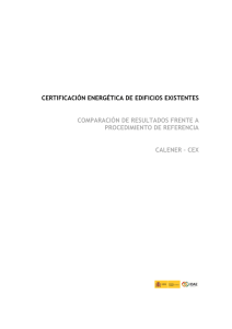 http://www.minetur.gob.es/energia/desarrollo/EficienciaEnergetica/CertificacionEnergetica/DocumentosReconocidos/Documents/Test_comparativos_precision_CE3X_CALENER.pdf