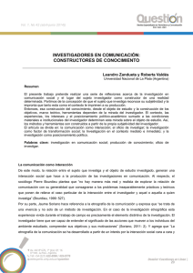 INVESTIGADORES EN COMUNICACIÓN: CONSTRUCTORES DE CONOCIMIENTO  Leandro Zandueta y Roberta Valdés