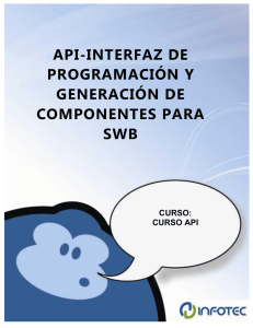 API - Interfaz de Programación y Generación de Componentes para SWB