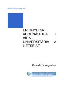 Enginyeria Aeronàutica i Vida Universitària a l'ETSEIAT