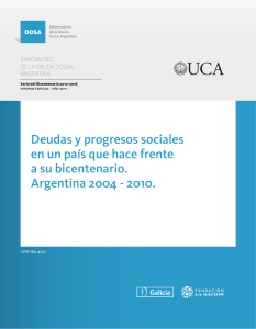 Deudas y progresos sociales en un país que hace frente a su bicentenario. Argentina 2004-2010