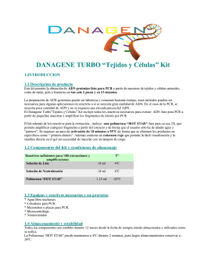 DANAGENE TURBO “Tejidos y Células” Kit  1.INTRODUCCION 1.1 Descripción de producto