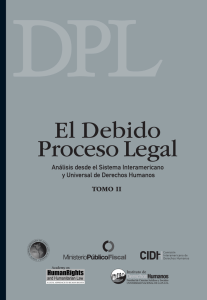 El Debido Proceso Legal, Análisis desde el Sistema Interamericano y Universal de Derechos Huamnos - Tomo II