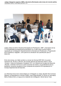 Jutiapa, febrero de 2016. Directores Municipales de Planificación –DMP- y... 17 municipalidades del departamento participaron en un taller sobre inversión...