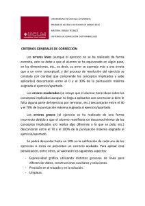 UNIVERSIDAD DE CASTILLA-LA MANCHA MATERIA: DIBUJO TÉCNICO CRITERIOS DE CORRECCIÓN: SEPTIEMBRE 2015