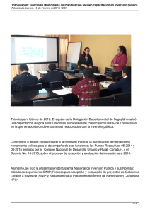 Totonicapán, febrero de 2016. El equipo de la Delegación Departamental... una capacitación dirigida a los Directores Municipales de Planificación-DMPs- de...