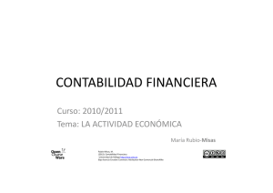 CONTABILIDAD FINANCIERA Curso: 2010/2011 Tema: LA ACTIVIDAD ECONÓMICA Misas
