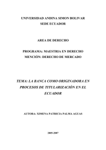 T521-MDE-Palma-La banca como originadora en procesos de titularización en el ecuador.pdf