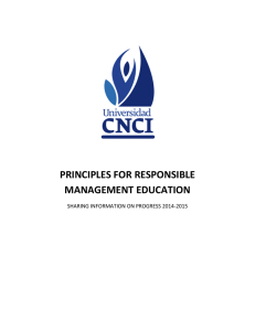 PRINCIPLES FOR RESPONSIBLE MANAGEMENT EDUCATION SHARING INFORMATION ON PROGRESS 2014-2015