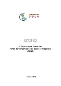 Bases X Concurso del Fondo de Conservación de Bosques Tropicales FCBT (.pdf)