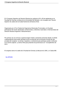 El II Congreso Argentino de Derecho Electoral se realizará el... Facultad de Ciencias Jurídicas de la Universidad Del Salvador, con...