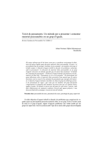 Teixit de pensaments.Un mètode per a presentar i comentar material psicoanlític en un grup d´iguals 2006.Vol.XXIII/Núms.1-2,pp.53-71