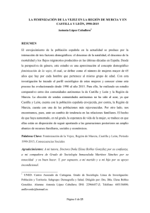 LA FEMINIZACIÓN DE LA VEJEZ EN LA REGIÓN DE MURCIA... CASTILLA Y LEÓN, 1990-2015 Antonia López Caballero