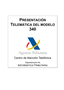 Manual de ayuda técnica para la presentación electrónica del Modelo 340 (1,53 MB - 02/2009)