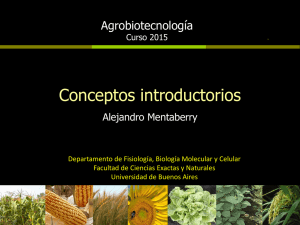 Clase 1 AGBT 2015 Introduccion conceptos ne Agrobiotecnología.pdf