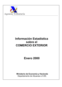 Información Estadística sobre el COMERCIO EXTERIOR Enero 2000