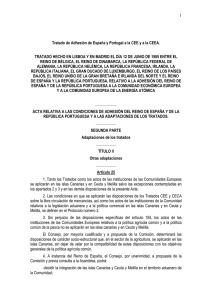 Acta relativa a las condiciones de adhesión del Reino de España y de la República de Portugal a las Comunidades Europeas (Artículos 25, 26, 27 y 155)