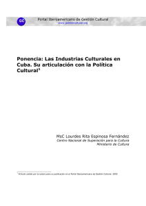 Ponencia: Las industrias culturales en Cuba. Su articulación con la política cultural