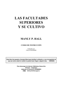Manly P. Hall - Las Facultades Superiores y su Cultivo