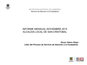 INFORME MENSUAL NOVIEMBRE 2015 ALCALDIA LOCAL DE SAN CRISTOBAL Dorys Valero Olaya