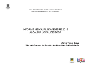 INFORME MENSUAL NOVIEMBRE 2015 ALCALDIA LOCAL DE BOSA Dorys Valero Olaya