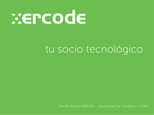 Xercode_XIV_Workshop_REBIUN_UCO.pdf
