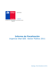 Informe de Fiscalización Urgencia Vital GES  Sector Público 2011
