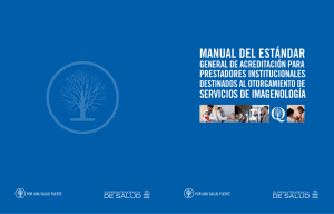 MANUAL DEL ESTÁNDAR SERVICIOS DE IMAGENOLOGÍA PRESTADORES INSTITUCIONALES GENERAL DE ACREDITACIÓN PARA