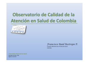 Francisco Raúl Restrepo P. I Encuentro Nacional de Salud Consultor Ministerio de la Protección Social Colombia