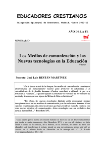 D. José Luis Restán Martínez: Medios de Comunicación y las Nuevas Tecnologías en la Educación