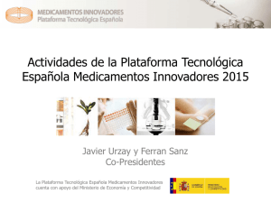 Actividades de la Plataforma Tecnológica Española Medicamentos Innovadores 2015 Co-Presidentes