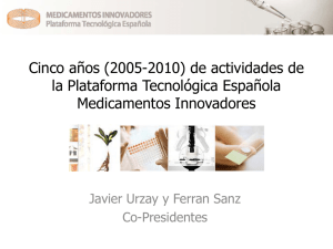 Cinco años (2005-2010) de actividades de la Plataforma Tecnológica Española Medicamentos Innovadores