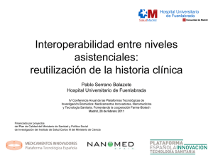 Interoperabilidad entre niveles asistenciales: reutilización de la historia clínica. Pablo Serrano Bazalote (H.U. Fuenlabrada)