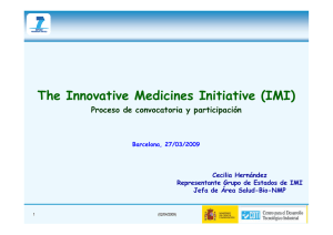 The Innovative Medicines Initiative (IMI) Proceso de convocatoria y participación