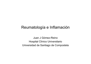 Reumatología e inflamación. Juan J. Gómez-Reino Carnota (H.U. de Santiago de Compostela)
