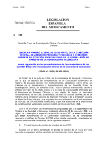 Circular número 1/1999, de 25 de mayo, de la Dirección General de Atención Primaria y Farmacia y Dirección General de Atención Especializada de la Consellería de Sanidad de la Generalidad Valenciana sobre regulación de los procedimientos de funcionamiento de los Comités Éticos de Investigación Clínica de la Comunidad Valenciana
