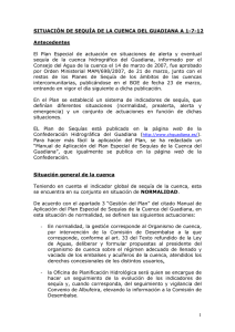 El  Plan  Especial  de  actuación ... sequía  de  la  cuenca  hidrográfica ... SITUACIÓN DE SEQUÍA DE LA CUENCA DEL GUADIANA A 1-7-12