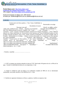 Examen previo de fisico-quimica - 2º año. Temas: Solubilidad- ca