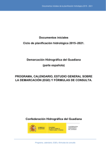 Documentos iniciales Ciclo de planificación hidrológica 2015–2021. Demarcación Hidrográfica del Guadiana