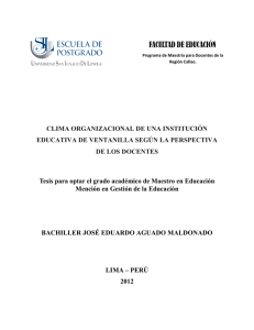 2010_Aguado_Clima organizacional de una institución educativa de Ventanilla según la perspectiva de los docentes.pdf