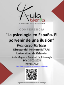 “La psicología en España. El porvenir de una ilusión” Francisco Tortosa