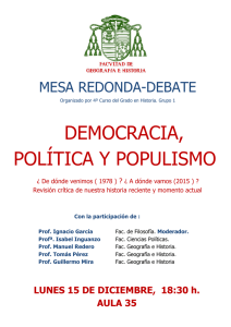 DEMOCRACIA, POLÍTICA Y POPULISMO MESA REDONDA-DEBATE